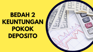 Obligasi FR: Bedah 2 Keunggulan Utama Obligasi FR 1 Investasi deposito